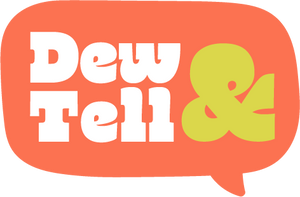 Dew Tell